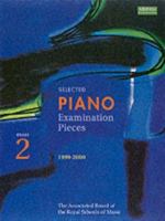 Piano Exam Pieces 1999 - 2000, Grade 2 1860960529 Book Cover
