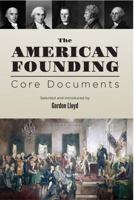 The American Founding: Core Documents 187880233X Book Cover
