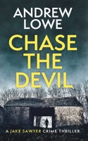 Chase The Devil 1999729099 Book Cover