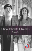 Osho: Intimate Glimpses 8183285694 Book Cover