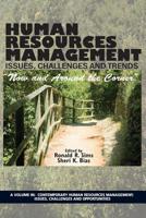 Human Resources Management Issues, Challenges and Trends : Now and Around the Corner 1641135352 Book Cover