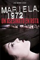 Mariela, 1972. Un asesinato en Rota 8461615921 Book Cover