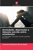 Ansiedade, depressão e ideação suicida entre estudantes (Portuguese Edition) 6207165977 Book Cover