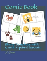 Comic Book : Blank Template with 5 and 7-Panel Layouts 1656565099 Book Cover