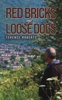 Red Bricks and Loose Dogs 1035813211 Book Cover