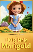 Little Maid Marigold B0GDTZQ54W Book Cover