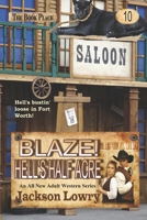 Blaze! Hell's Half Acre 1530089603 Book Cover