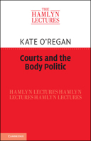 Courts and the Body Politic 1009545795 Book Cover