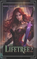 The Lifetree 2: A LitRPG Adventure B0GF7HCGQ8 Book Cover