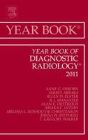 The Year Book of Diagnostic Radiology 2011 0323084117 Book Cover