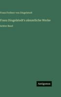 Franz Dingelstedt's sämmtliche Werke: Achter Band 3386416950 Book Cover