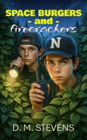 Space Burgers and Firecrackers B0F2HJYN4F Book Cover