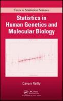 Statistics in Human Genetics and Molecular Biology (Chapman & Hall/Crc Texts in Statistical Science) 1420072633 Book Cover
