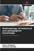 Methodology of historical and pedagogical knowledge 6203568864 Book Cover