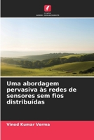Uma abordagem pervasiva às redes de sensores sem fios distribuídas (Portuguese Edition) 6208364825 Book Cover