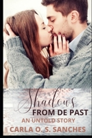 Shadows From The Past: an untold story B0C1239MCY Book Cover