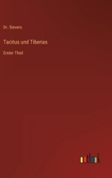Tacitus und Tiberias: Erster Theil 3368500600 Book Cover