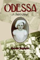 ODESSA: A Child's Story 1425928080 Book Cover