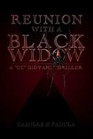 Reunion with a Black Widow: A CC Giovani Thriller 1500602612 Book Cover