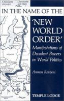 In the Name of the New World Order 0904693813 Book Cover