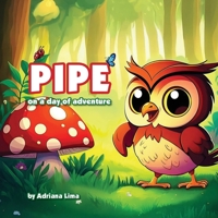 Pipe on a Day of Adventure 6501511526 Book Cover
