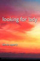 Looking for Lady 1438920474 Book Cover