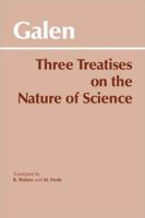 Three Treatises on the Nature of Science: On the Sects for Beginners, an Outline of Empiricism, on Medical Experience 0915145928 Book Cover