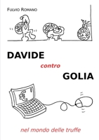 Davide contro Golia nel mondo delle truffe 1326295446 Book Cover