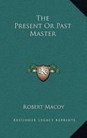 The Present Or Past Master 1425331181 Book Cover