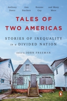 Tales of Two Americas: Stories of Inequality in a Divided Nation 0143131036 Book Cover