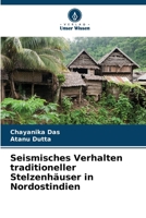 Seismisches Verhalten traditioneller Stelzenhäuser in Nordostindien 6205315823 Book Cover