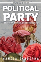 Political Party & Government Leadership & Succession Globally B0F1J43KWP Book Cover