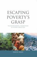 Escaping Poverty's Grasp: The Environmental Foundations of Poverty Reduction 1844073718 Book Cover