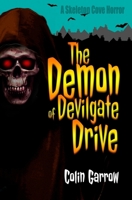 The Demon of Devilgate Drive 1545323437 Book Cover