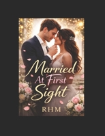 Married At First Sight B0GWXPMRVV Book Cover