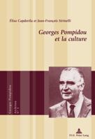 Georges Pompidou Et La Culture 9052016852 Book Cover