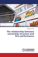 The relationship between ownership structure and firm performance 3659534765 Book Cover