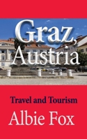 Graz, Austria: Travel and Tourism B084DGQHZK Book Cover