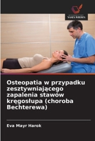 Osteopatia w przypadku zesztywniajacego zapalenia stawów kregoslupa (choroba Bechterewa) (Polish Edition) 6209904084 Book Cover