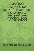 Las Ong Ordenadas Alfab�ticamente En Ayuda a Colectivos Marginados B0875YZD86 Book Cover