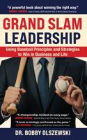 Grand Slam Leadership: Using Baseball Principles and Strategies to Win in Business and Life B0GCCCSR9Q Book Cover