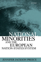 National Minorities and the European Nation-States System 0198294379 Book Cover