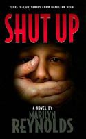 Shut Up! (Hamilton High series) 1932538887 Book Cover