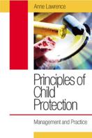 Principles of Child Protection: Management and Practice 0335214630 Book Cover