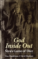 God Inside Out: Siva's Game of Dice 0195108442 Book Cover