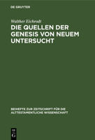 Die Quellen der Genesis von neuem untersucht 3110983621 Book Cover