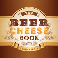 The Beer Cheese Book 081317466X Book Cover