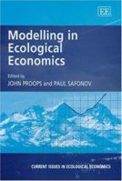 Modelling in Ecological Economics 1843762226 Book Cover