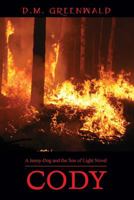 Cody: A Jenny-Dog and the Son of Light Novel 1478733985 Book Cover