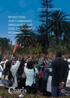 Pentecostal and Charismatic Spiritualities and Civic Engagement in Zambia 3319970577 Book Cover